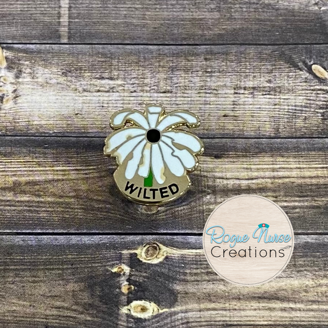 The WILTED Daisy™ an Enamel Pin For The Ordinary Nurse! Humorous Nurse Gift