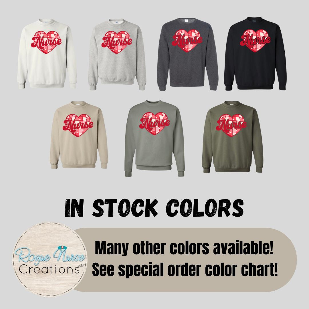 Valentines Day Nurse Graphic Sweatshirt, Nurse Crew Pullover, Nurse Gift, Cute Pink and Red Disco Heart Nurse Design for Nurses