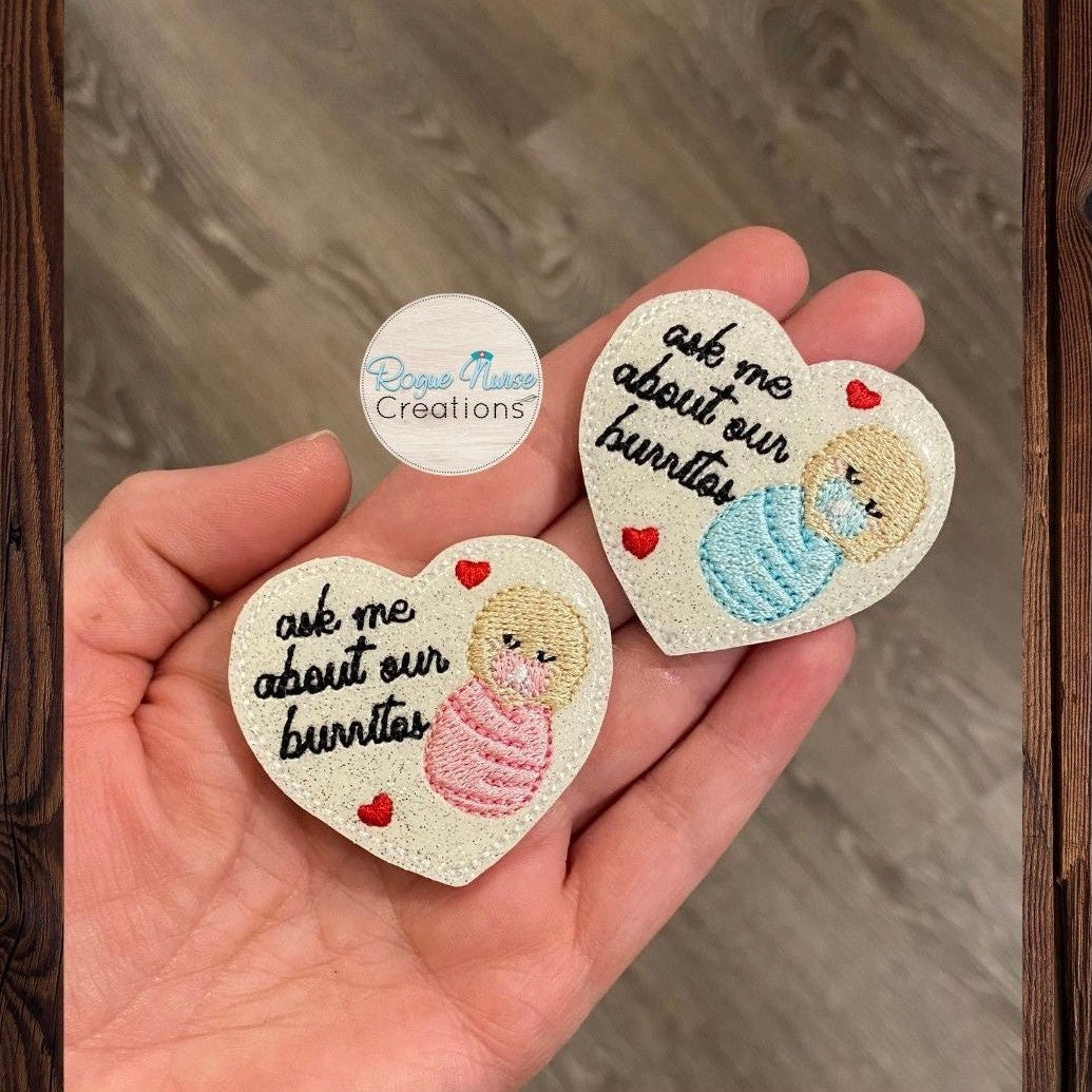 White Glitter Heart “Ask me about our burritos” Infant Swaddle Retractable Badge Reel, Baby Nurse, Labor and Delivery, Nurse Gift