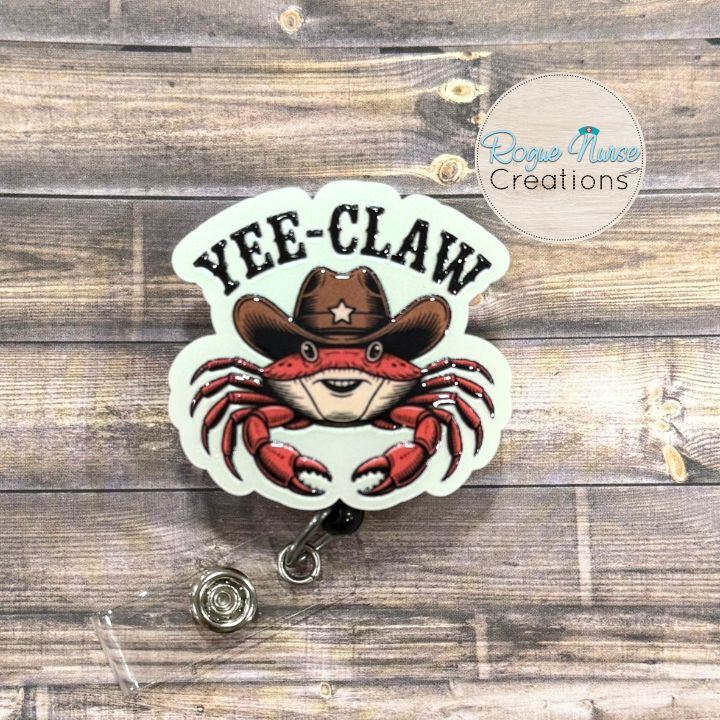 Yee-Claw Cowboy Crab Retractable Badge Reel, UV Printed on Peal Acrylic. Crabby Cowboy Badge Holder