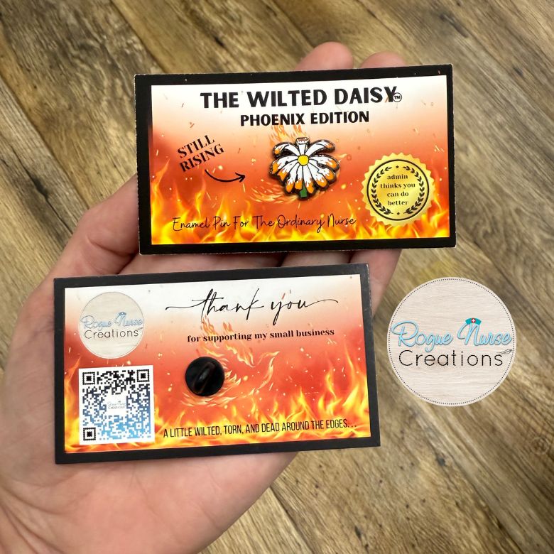 The WILTED Daisy™ Phoenix Edition “Still Rising” With a Yellow Center, an Enamel Pin For The Ordinary Nurse!