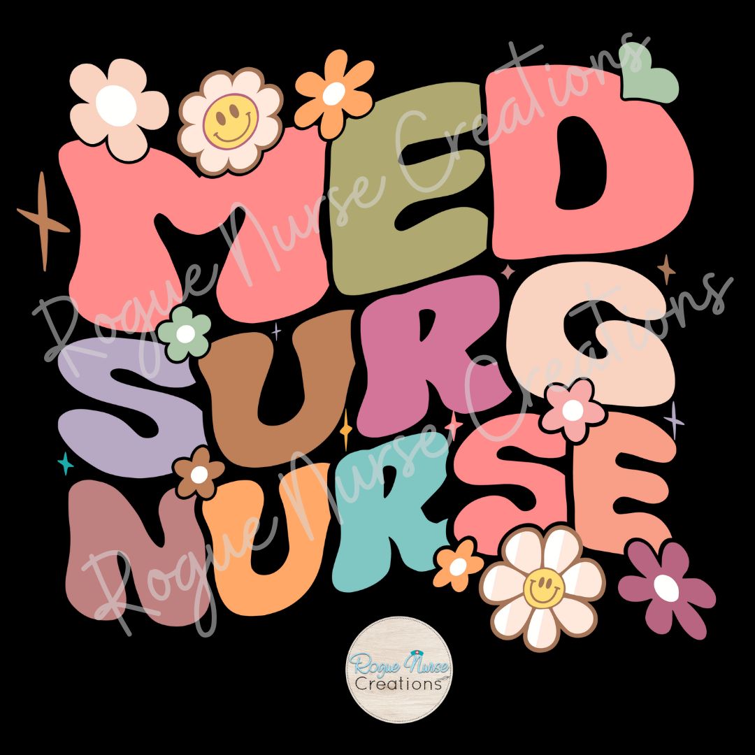 Med Surg Nurse Graphic T-Shirt, Colorful Lettering, Graphic T-Shirt for Medical Surgical Nurses, Nurse T-Shirt, Nurse Gift