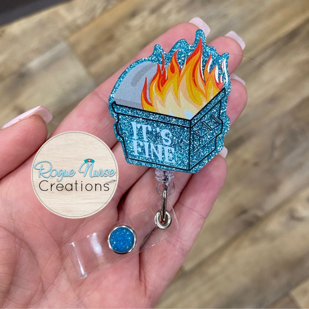 It’s Fine Dumpster Fire Glitter Acrylic/Epoxy Retractable Badge Reel, Cute Dumpster on Fire Retractable Badge Buddy, Nurse Gift