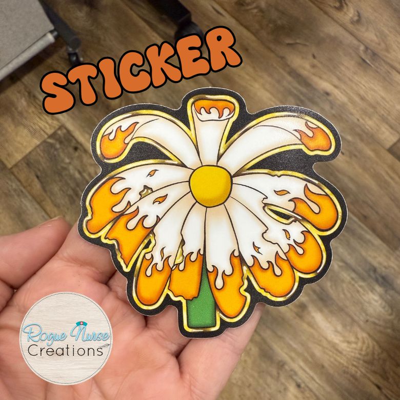 The WILTED Daisy™ Phoenix Edition “Still Rising” Matte Finish Vinyl Sticker, Original Design, Funny Nurse Sticker.