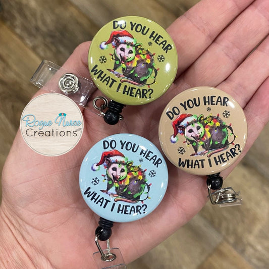 Do You Hear What I Hear? Holiday Opossum Button Style Retractable Badge Reel, Three Different Color Backgrounds, Opossum Button Badge Holder