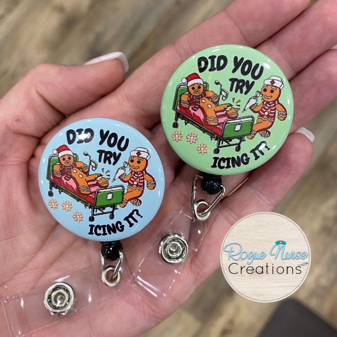 Did You Try Icing It Button Style Retractable Badge Reel, Light Blue Background, Ginger Bread Man Badge Holder, Cute Holiday Badge Reel