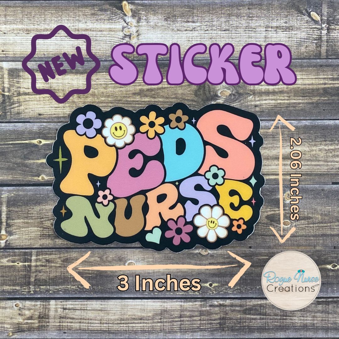 Peds Nurse 3 Inch Vinyl Matte Sticker with Multi Color Flowers in a Colorful Retro Design, Pediatric Nurse Sticker, Nurse Sticker Gifts