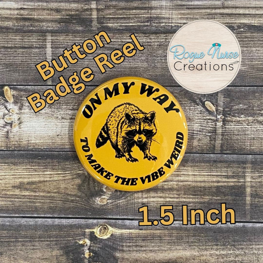 On My Way To Make The Vibe Weird Button Style Retractable Badge Reel, Golden Yellow Background, Raccoon Button Badge Holder, Badge Buddy