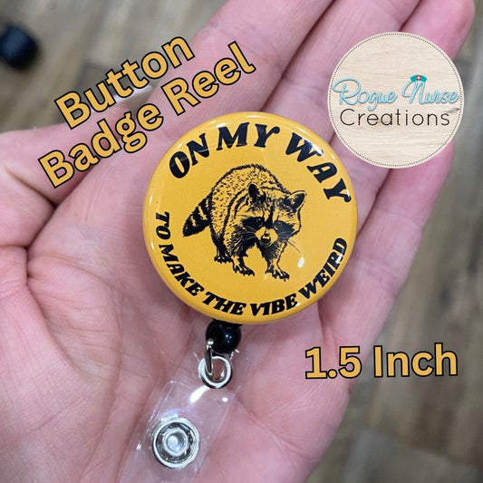 On My Way To Make The Vibe Weird Button Style Retractable Badge Reel, Golden Yellow Background, Raccoon Button Badge Holder, Badge Buddy