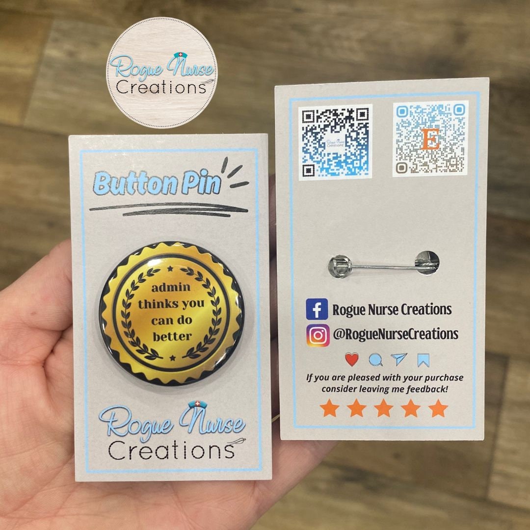 Admin Thinks You Can Do Better, 1.5 Inch Round Button Pin with Safety ...