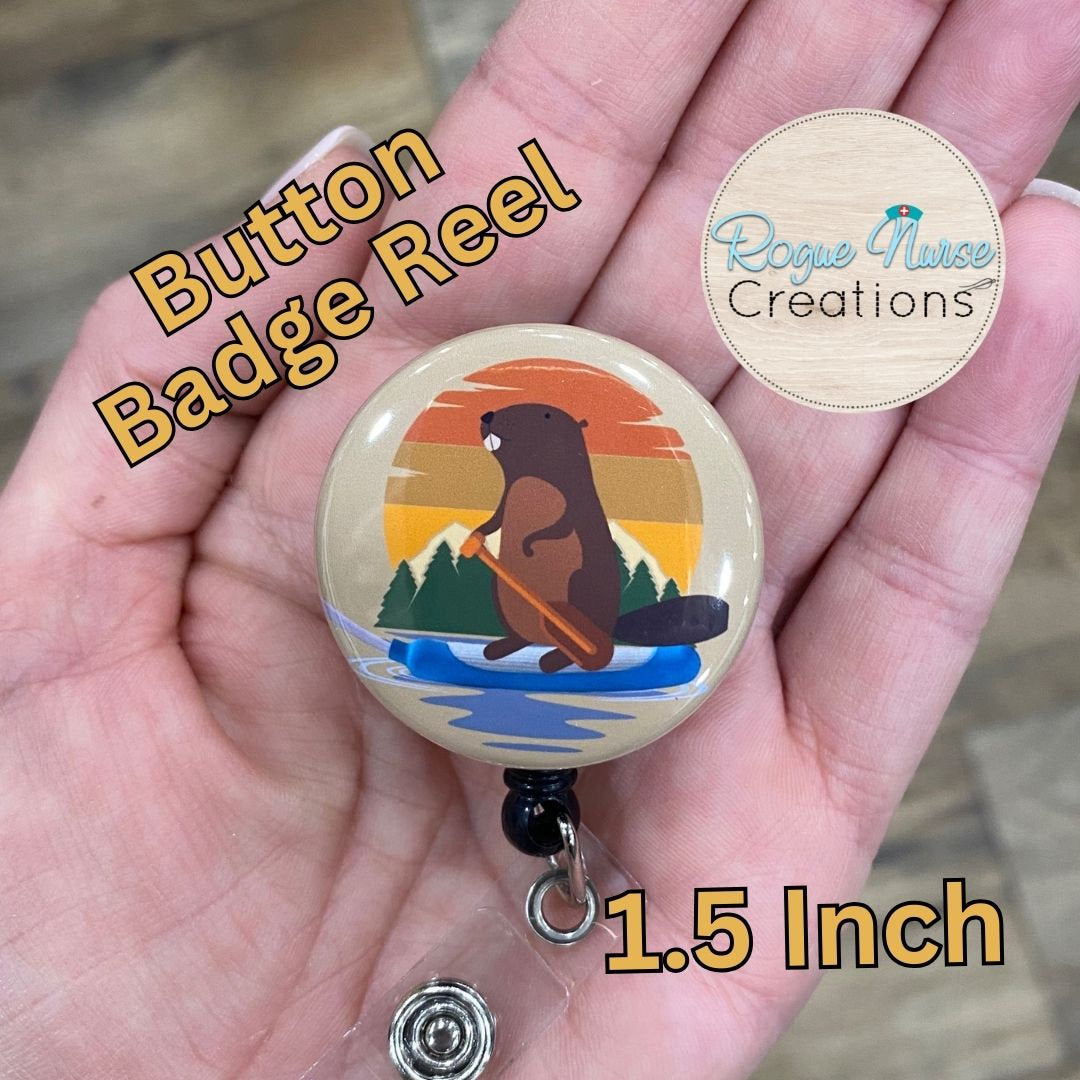 Beaver Paddling on A Cooter Canoe BUTTON Style Retractable Badge Reel, Funny Nurse Gift,  1.5 Inch Button Badge Reel On A Beige Background