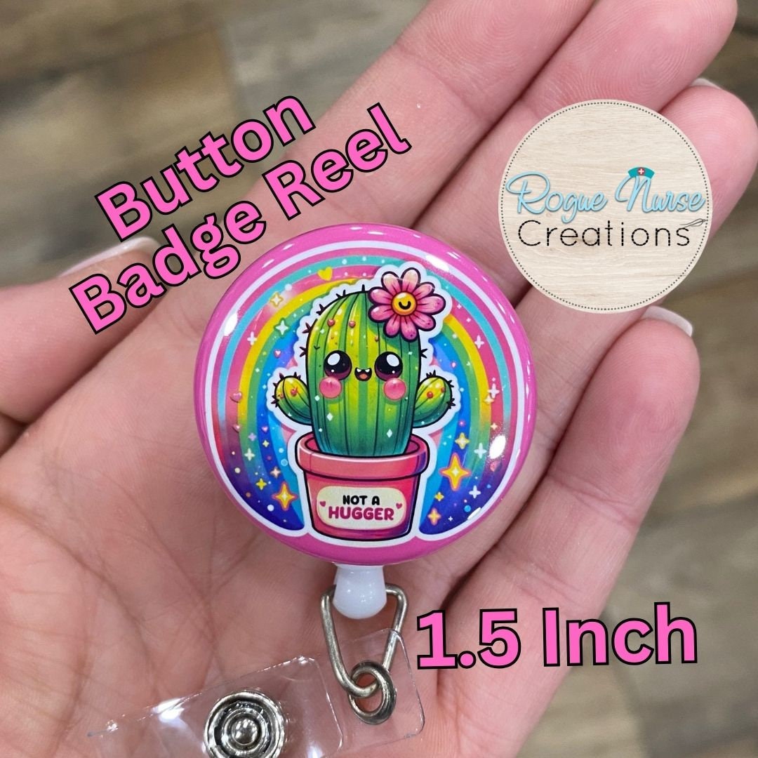 Not A Hugger, Cute Cactus Button Style Retractable Badge Reel, Cactus With Rainbow Pink Background. Mental Health Badge Holder Badge Buddy